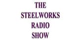 The Steelworks Radio Show