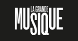 La Grande Musique
