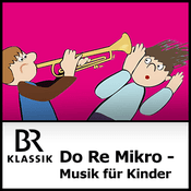 BR Klassik - Do Re Mikro