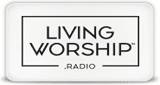 LivingWorship Radio