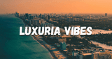 Luxuria Vibes Radio