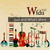 WFDU HD2 - Jazz & Whats More